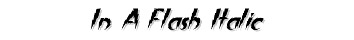 In A Flash Italic font